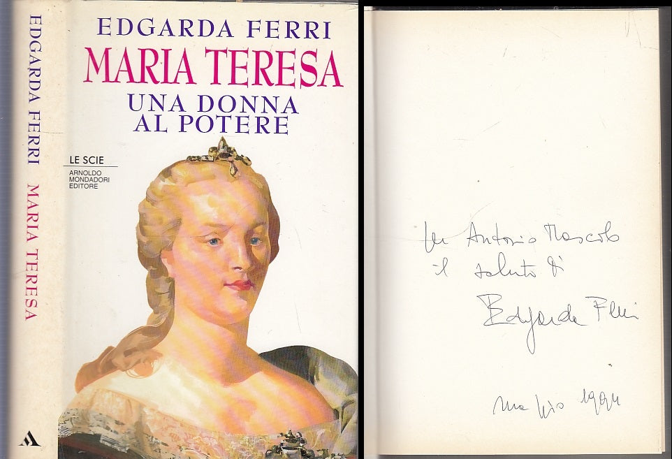 LS- MARIA TERESA DEDICA AUTOGRAFA - EDGARDA FERRI - MONDADORI --- 1994-CS-XFS29