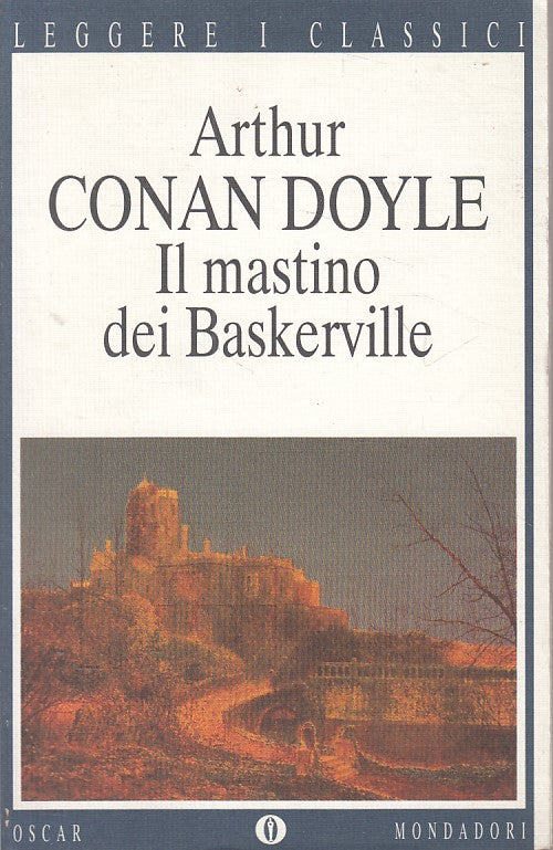 LN- IL MASTINO DEI BASKERVILLE - CONAN DOYLE - MONDADORI --- 1997 - B - ZFS333