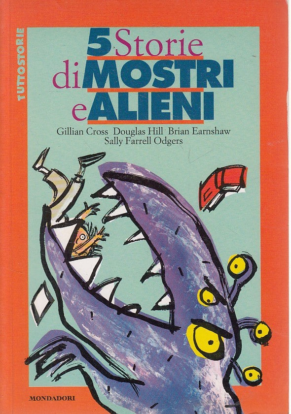 LB- 5 STORIE DI MOSTRI E ALIENI - AUTORI VARI - MONDADORI --- 1995 - B - ZFS324