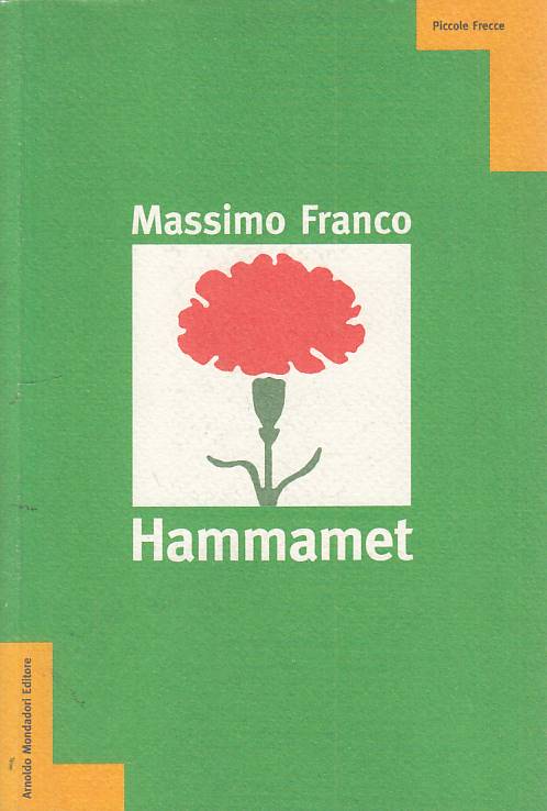 LS- HAMMAMET - FRANCO - MONDADORI - PICCOLE FRECCE - 1a ED. - 1995 - B - YTS88