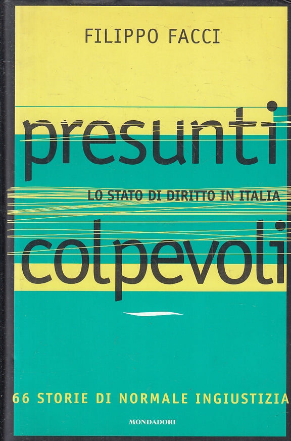 LZ- PRESUNTI COLPEVOLI STATO DIRITTO ITALIA- FACCI- MONDADORI--- 1996- CS- ZFS33