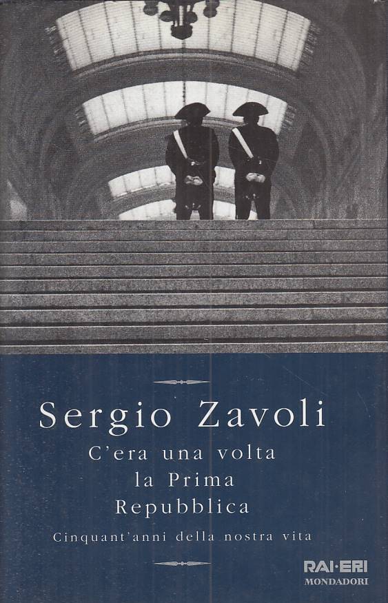 LS- C'ERA UNA VOLTA LA PRIMA REPUBBLICA - ZAVOLI - RAI ERI --- 1999 - CS - ZTS16