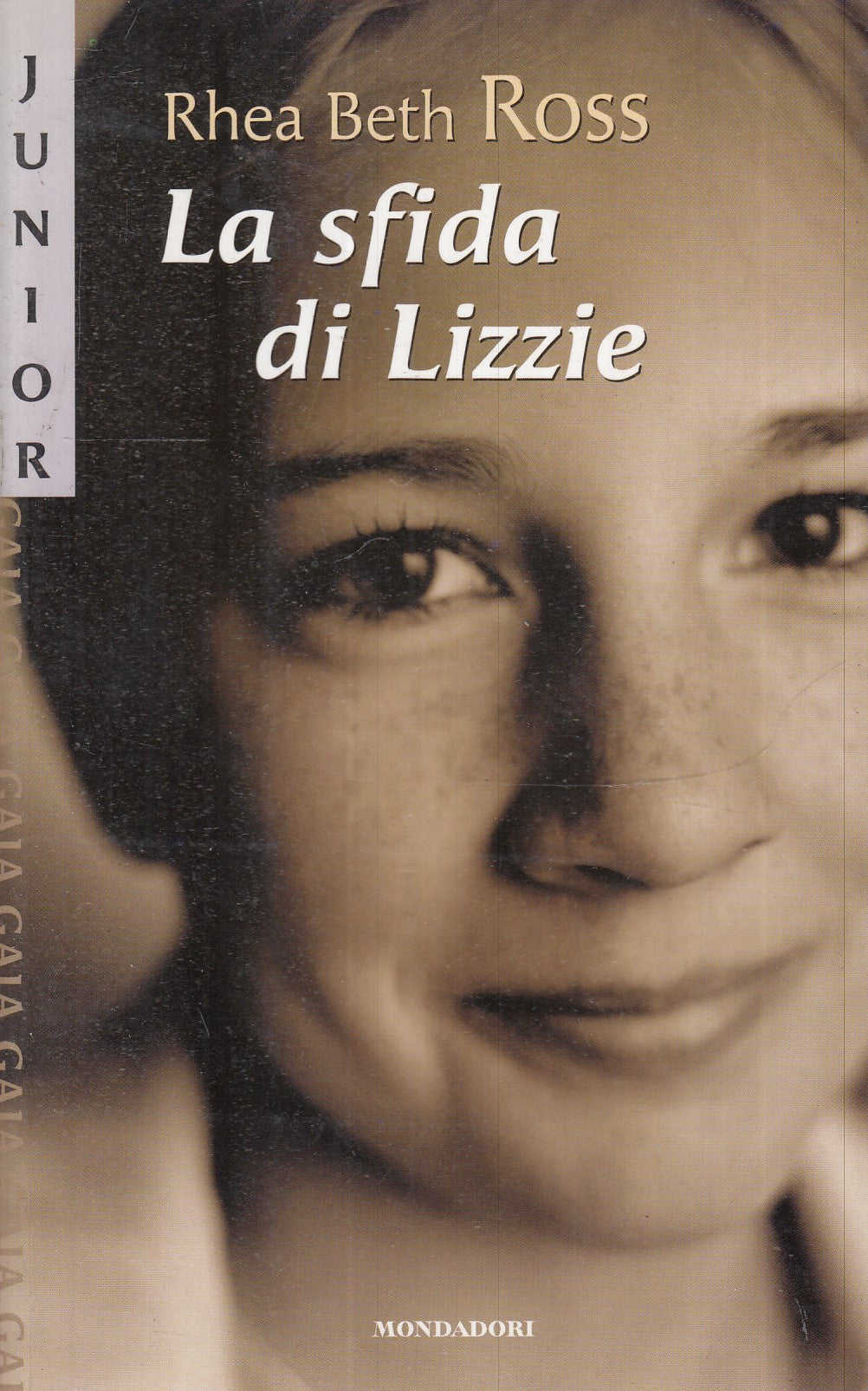 LB- LA SFIDA DI LIZZIE - RHEA BETH ROSS - MONDADORI - JUNIOR 7 --- B- XFS