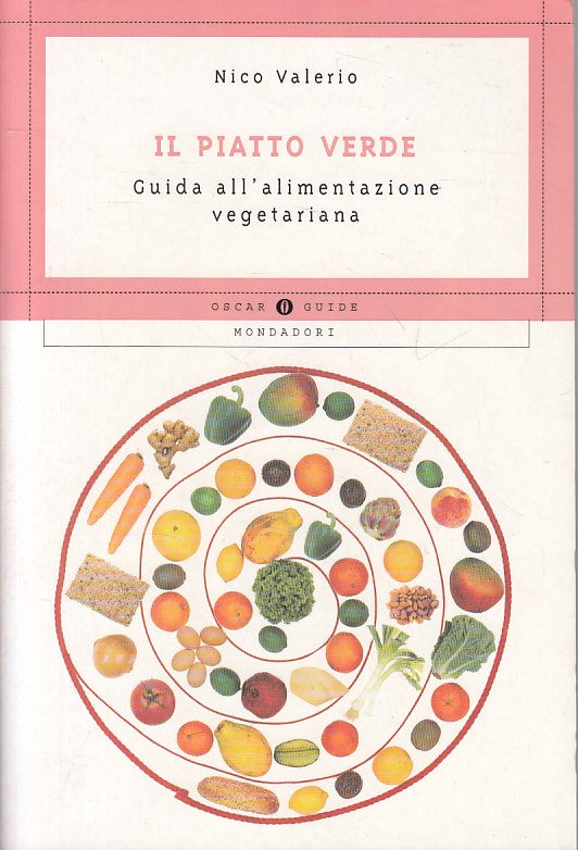 LZ- PIATTO VERDE ALIMENTAZIONE VEGETERIANA -- MONDADORI --- 2001 - B - ZFS453