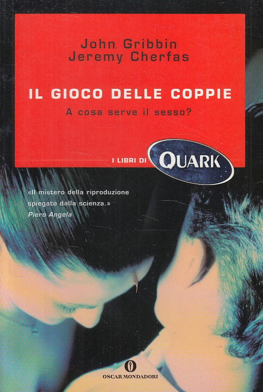 LN- IL GIOCO DELLE COPPIE COSA SERVE IL SESSO -- MONDADORI --- 2002 - B - ZFS391