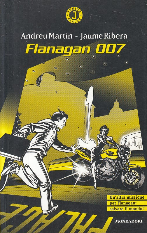 LG- FLANAGAN 007 - MARTIN RIBERA - MONDADORI - JUNIOR -- 2004 - B - ZFS175