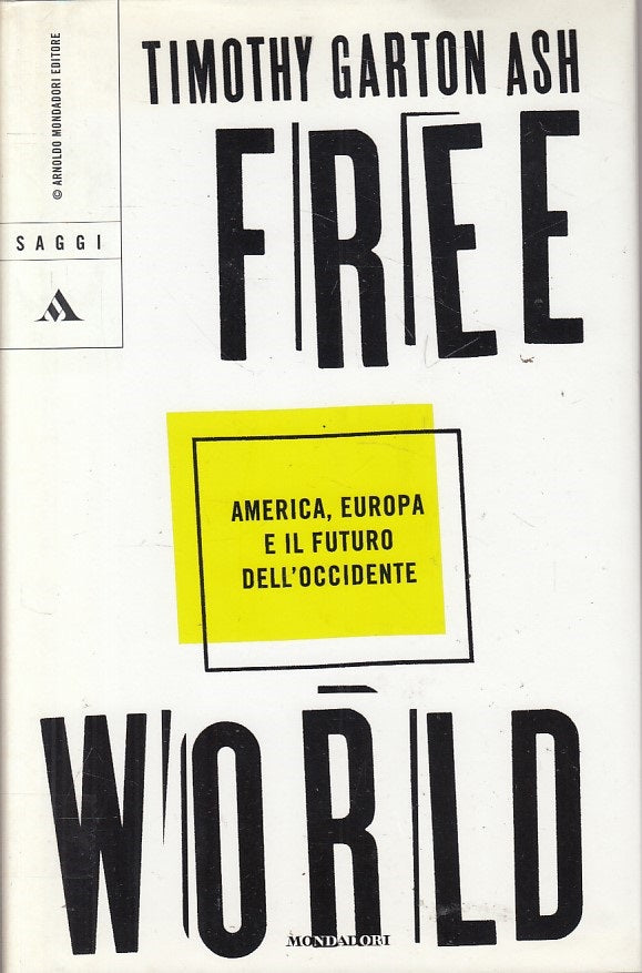 LS- FREE WORLD AMERICA EUROPA FUTURO - ASH - MONDADORI --- 2005 - CS - YFS593