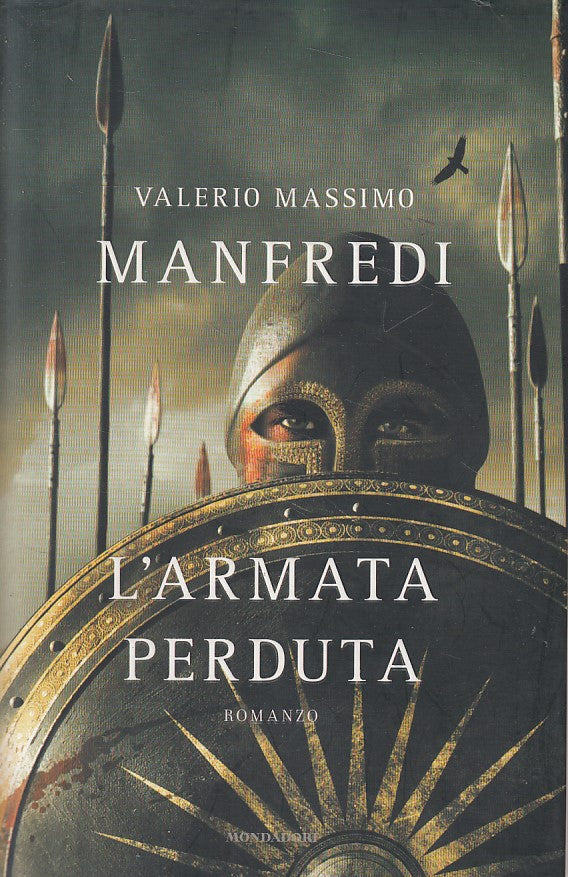 LN- L'ARMATA PERDUTA - MANFREDI - MONDADORI -- 1a ED. - 2007 - CS - ZDS89