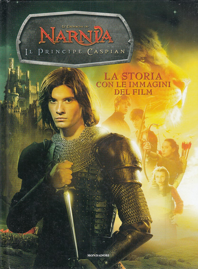 LZ- NARNIA IL PRINCIPE CASPIAN FILM-- MONDADORI--- 2008- C- YDS516