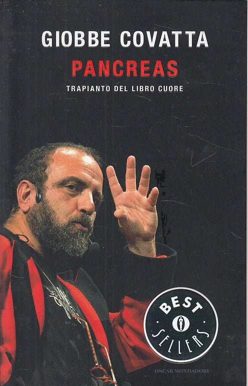 LN- PANCREAS - GIOBBE COVATTA- MONDADORI- BESTSELLERS- 1a ED.- 2009 - B - YDS278