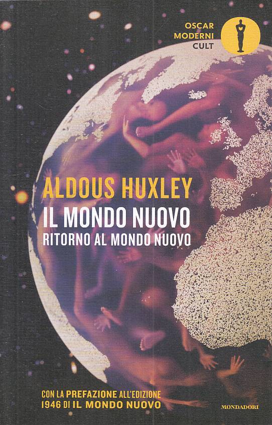 LN- IL MONDO NUOVO - HUXLEY - MONDADORI - CULT - 1a ED. - 2016 - B - ZFS61