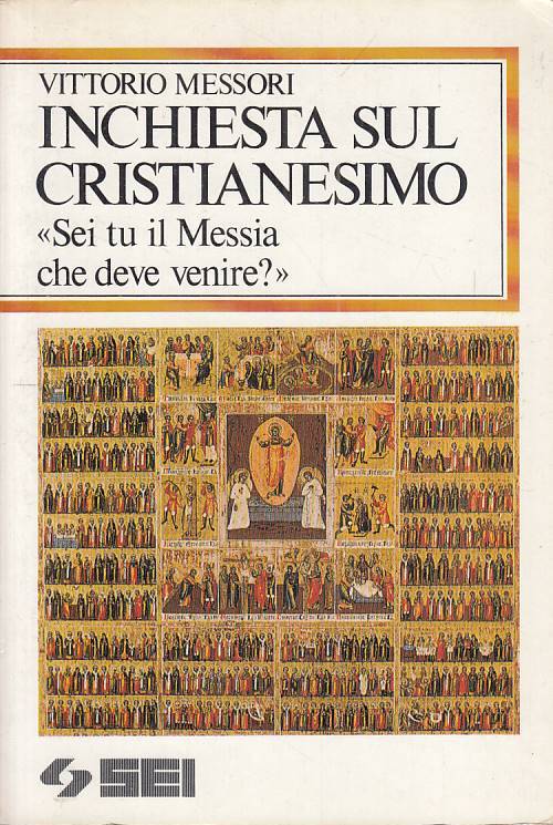 LS- INCHIESTA SUL CRISTIANESIMO - MESSORI - SEI - POPOLO -- 1987 - B - YFS270