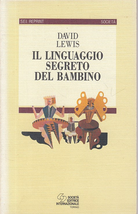 LS- IL LINGUAGGIO SEGRETO DEL BAMBINO- LEWIS- SEI - SOCIETA'-- 1993 - B - YFS319