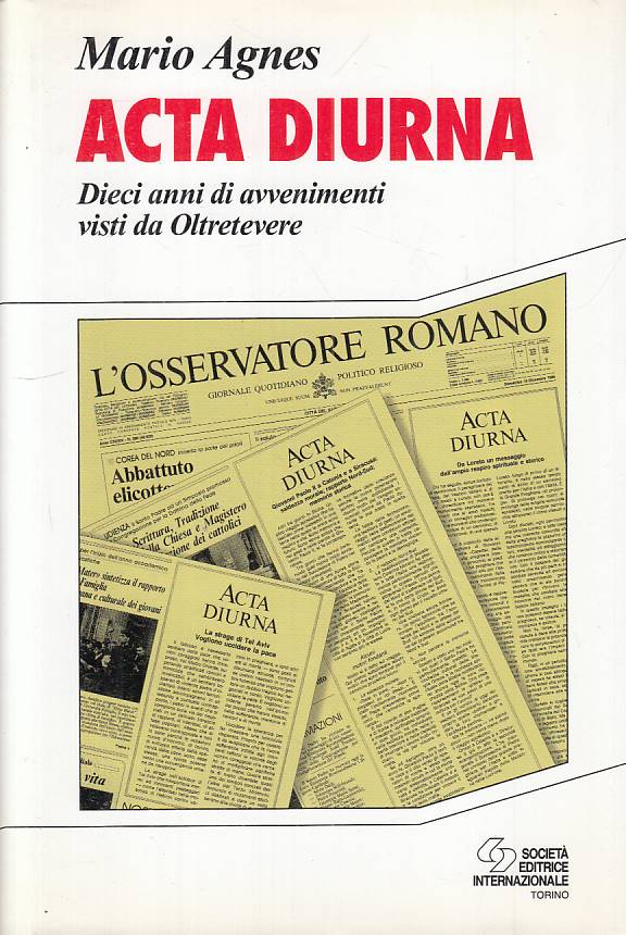 LS- ACTA DIURNA DIECI ANNI DI AVVENIMENTI - AGNES - SEI --- 1995 - CS - YTS599