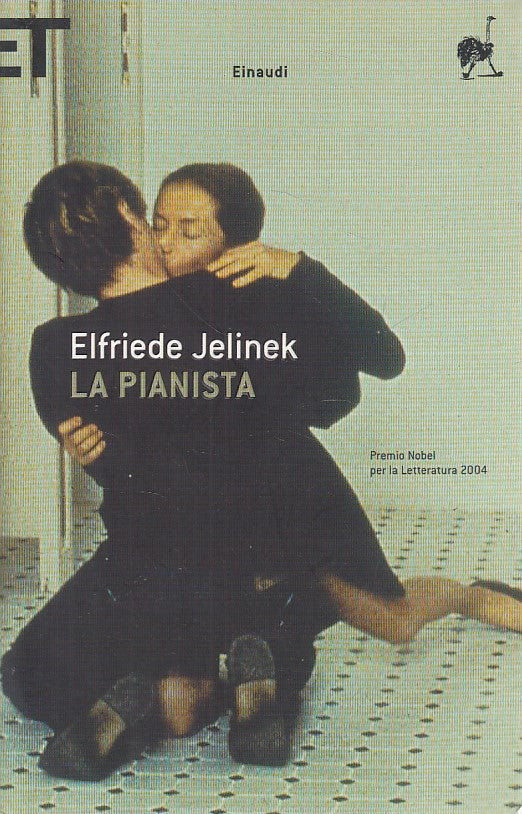 LN- LA PIANISTA - JELINEK - EINAUDI - SUPER ET -- 2005 - B - YDS385