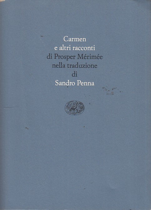 LN- CARMEN E ALTRI RACCONTI- MERIMEE- EINAUDI--- 1986- BS- ZDS274