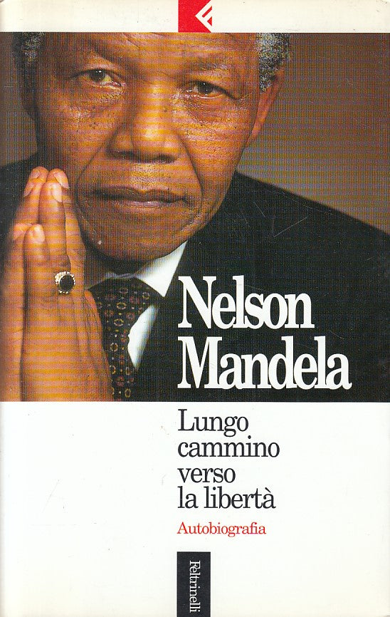 LS- LUNGO CAMMINO VERSO LIBERTA' - MANDELA - FELTRINELLI --- 1995 - B - ZFS643