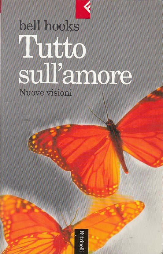 LZ- TUTTO SULL'AMORE- HOOKS- FELTRINELLI-- 1a ED.- 2000- B- YDS330