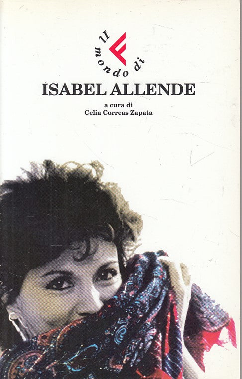 LS- ISABEL ALLENDE - CELIA CORREAS ZAPATA - FELTRINELLI --- 1999 - B - ZFS272