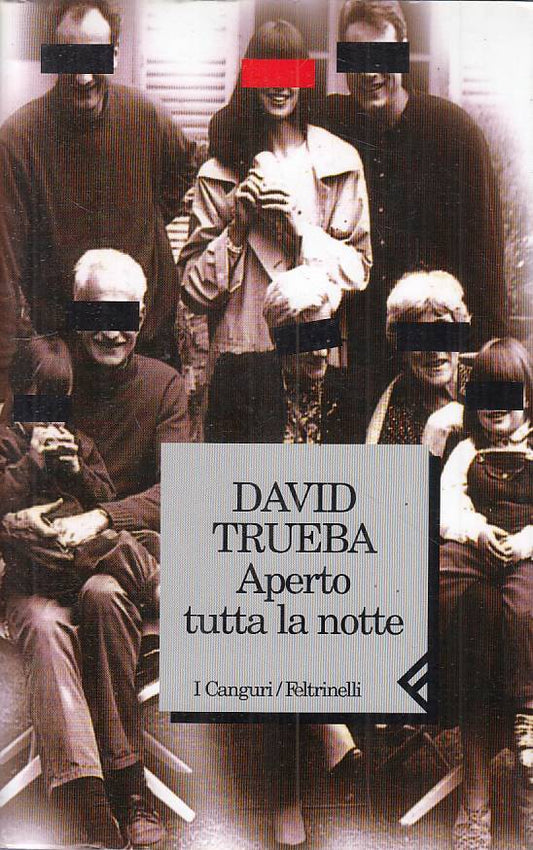 LS- APERTO TUTTA LA NOTTE - TRUEBA - FELTRINELLI -- 1a ED. - 1999 - B - ZFS61