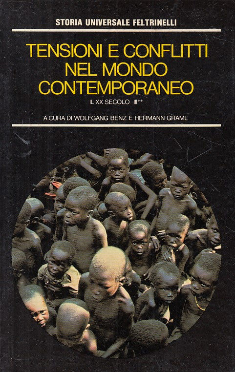 LS- TENSIONI CONFLITTI MONDO CONTEMPORANEO -- FELTRINELLI --- 1983 - B - ZFS433