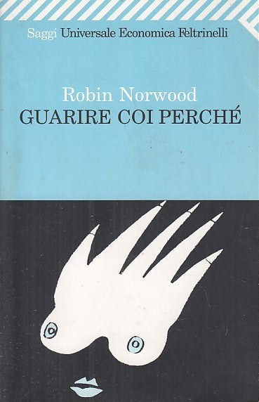 LS- GUARIRE COI PERCHE' - NORWOOD - FELTRINELLI - UE -- 2002 - B - YDS593