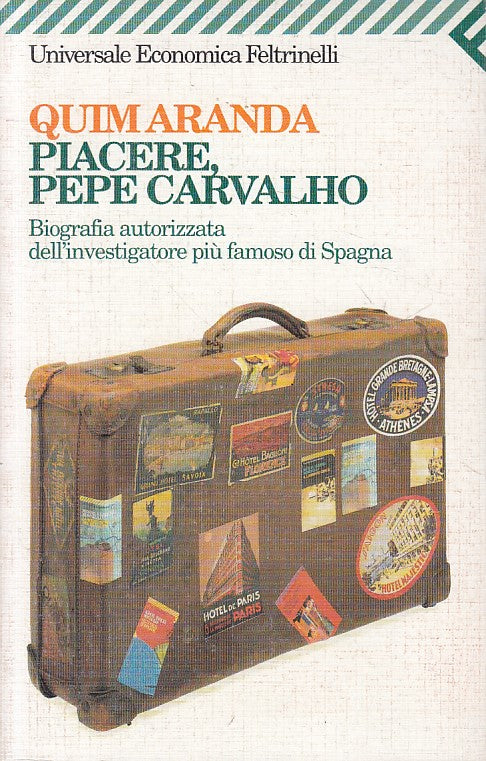 LS- PIACERE. PEPE CARVALHO - ARANDA - FELTRINELLI -- 1a ED. - 1997 - B - YFS330