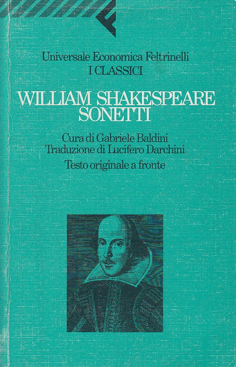 LN- SONETTI TESTO A FRONTE - SHAKESPEARE - FELTRINELLI --- 1998 - B - ZFS253