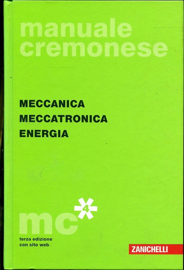 LZ- MECCANICA MECCATRONICA ENERGIA-- ZANICHELLI- MANUALE CREMO-- 2012- C- YDS365