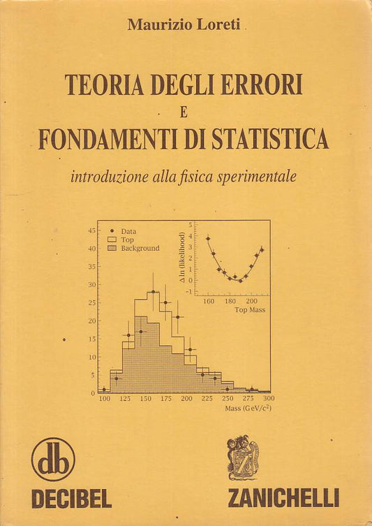 LZ- TEORIA ìERRORI FONDAMENTI STATISTICA- LORETI- ZANICHELLI--- 1998- B - YFS564