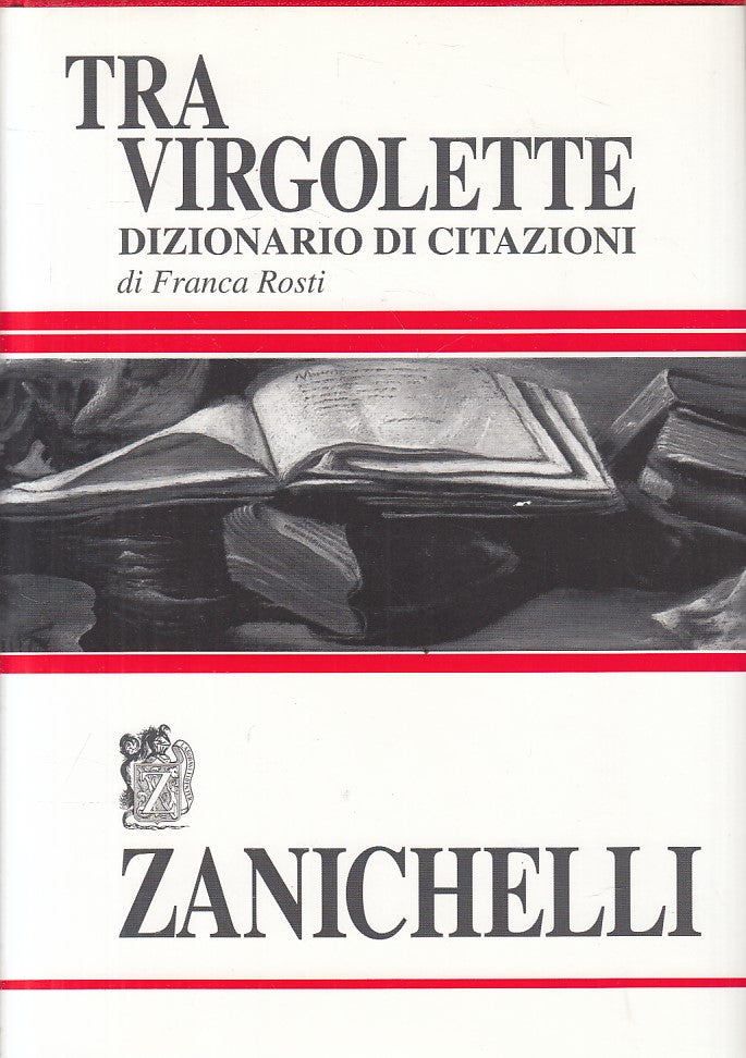 LZ- TRA VIGOLETTE DIZIONARIO DI CITAZIONI -- ZANICHELLI --- 1995 - CS - ZFS174