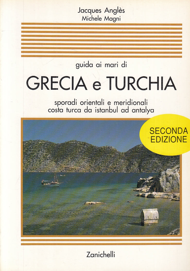 LV- GUIDA AI MARI DI GRECIA TURCHIA- ANGLES MAGNI- ZANICHELLI- 2- 1993- B-YFS692
