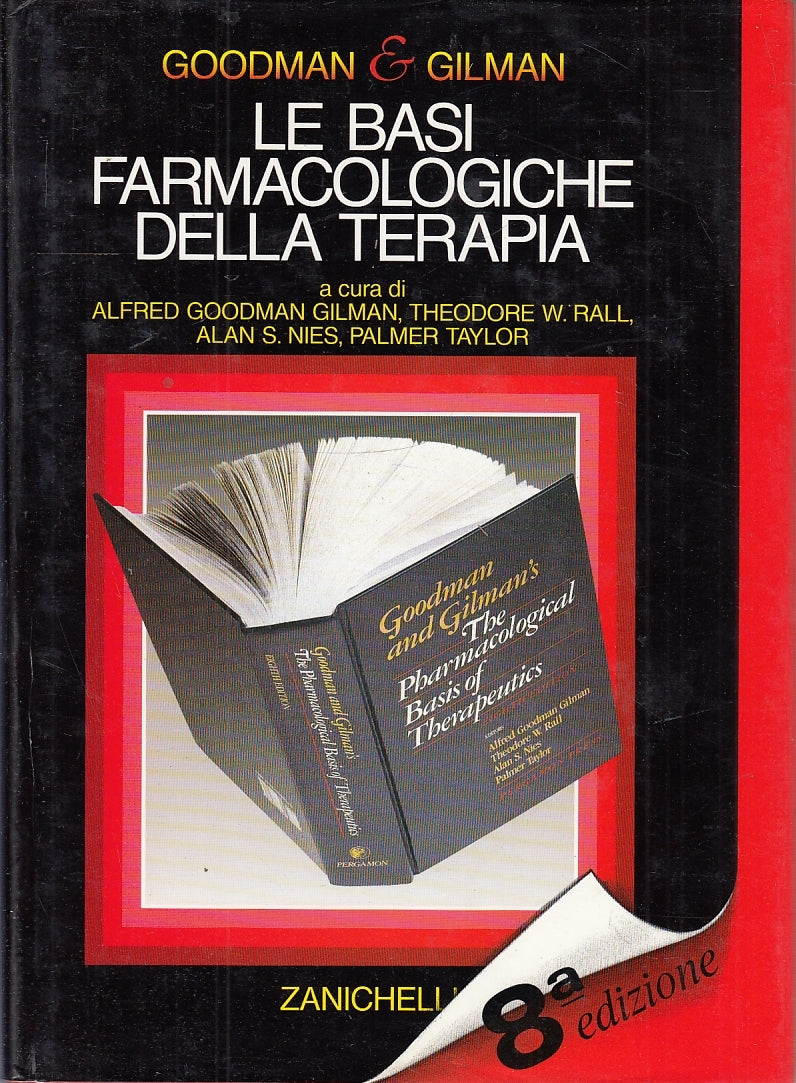 LQ- LE BASI FARMACOLOGICHE DELLA TERAPIA- GOODMAN- ZANICHELLI--- 1992- CS-YFS709