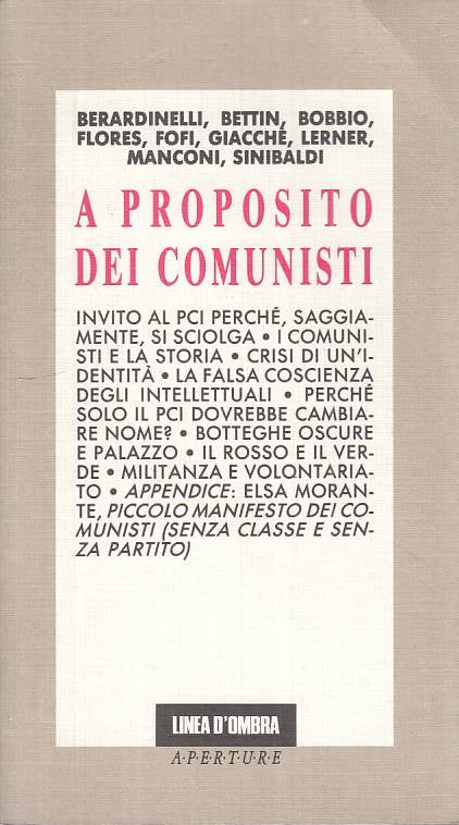 LS- A PROPOSITO DEI COMUNISTI -- LINEA D'OMBRA - APERTURE -- 1990 - B - ZTS294