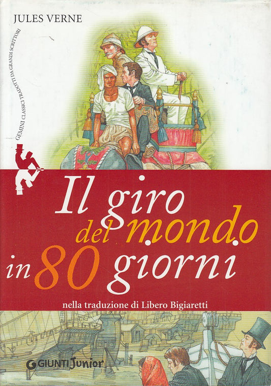 LN- IL GIRO DEL MONDO IN 80 GIORNI- VERNE- GIUNTI- GEMINI-- 2001- CS- ZDS661