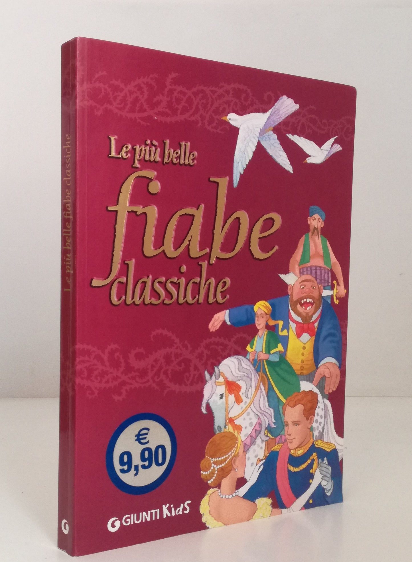 LB- LE PIU' BELLE FIABE CLASSICHE -- GIUNTI KIDS --- 2006 - B - YFS800