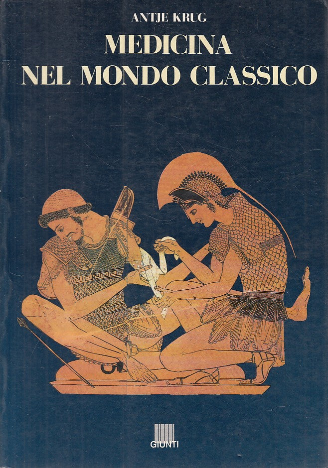 LZ- MEDICINA NEL MONDO CLASSICO - KRUG - GIUNTI- ARCHEOLOGIA-- 1990 - B - YFS596