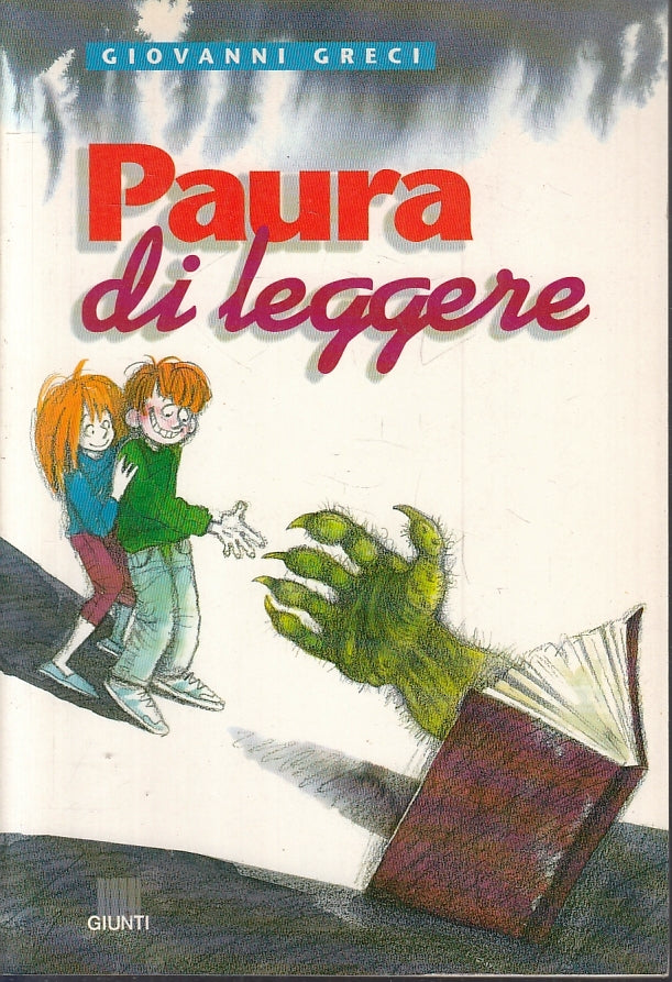 LB- PAURA DI LEGGERE - GIOVANNI GRECI - GIUNTI --- 1994 - B - ZFS615