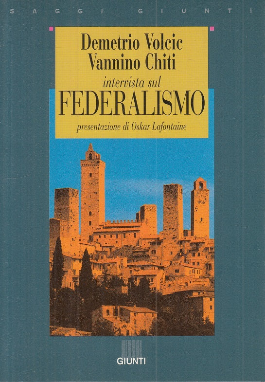 LS- INTERVISTA SUL FEDERALISMO CASO TOSCANA -- GIUNTI --- 1995 - B - ZTS15