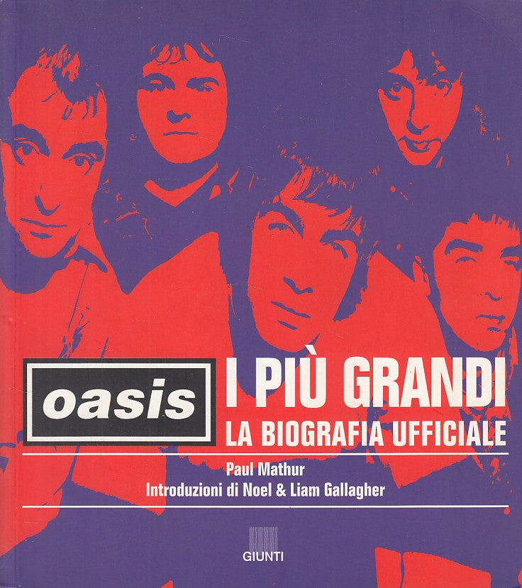 LZ- OASIS I PIU' GRANDI BIOGRAFIA - MATHUR - GIUNTI- BIZARRE-- 1997 - B - YDS183