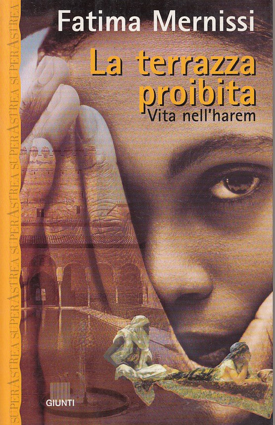 LN- LA TERRAZZA PROIBITA VITA HAREM - MERNISSI - GIUNTI --- 2000 - B - ZFS316