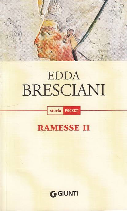 LS- RAMESSE II - BRESCIANI - GIUNTI - STORIA - 1a EED. - 2012 - B - ZFS432