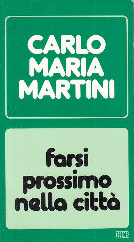 LS- FARSI PROSSIMO NELLA CITTA' - MARTINI - EDB --- 1987 - B - YTS8