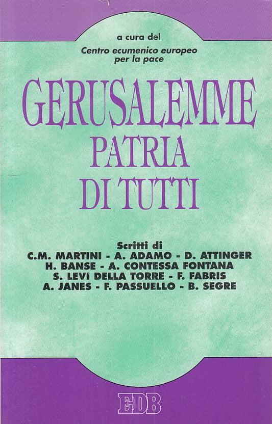 LS- GERUSALEMME PATRI DI TUTTI - AA.VV. - EDB --- 1995 - B - ZFS213