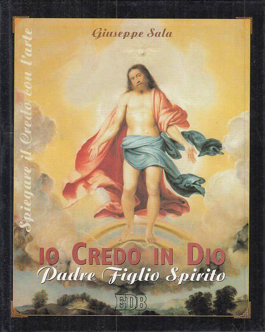 LS- IO CREDO IN DIO PADRE FIGLIO SPIRITO - SALA - EDB --- 2001 - C - ZFS117