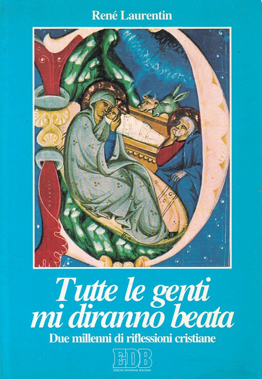 LD- TUTTE LE GENTI MI DIRANNO BEATA - LAURENTIN - EDB --- 1986 - B - ZFS667