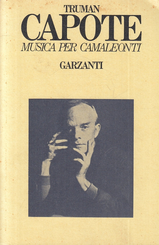 LZ- MUSICA PER CAMALEONTI - TRUMAN CAPOTE - GARZANTI ---- B - ZFS632