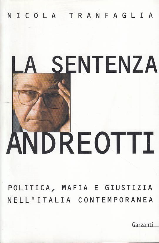 LS- LA SENTENZA ANDREOTTI - TRANFAGLIA - GARZANTI -- 1a ED. - 2001 - B - YTS422