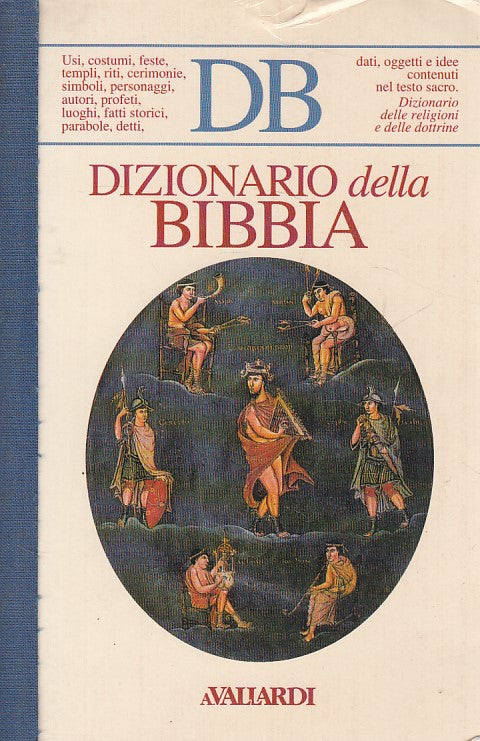 LD- DIZIONARIO DELLA BIBBIA - DOW - AVALLARDI -- 1a ED. - 1993 - B - ZDS116
