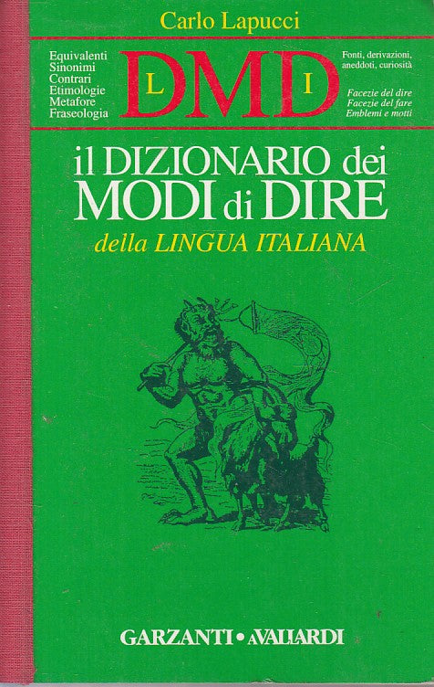LZ- IL DIZIONARIO DEI MODI DI DIRE -- GARZANTI AVALLARDI --- 1993 - B - YFS473